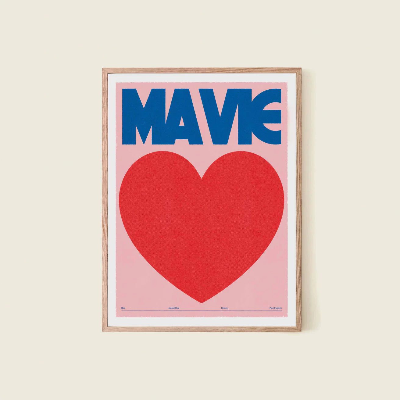 Affiche décorative imprimée en France, "Ma vie" par le graphiste Dear Bill. Encadrement en chêne clair sur un mur blanc.