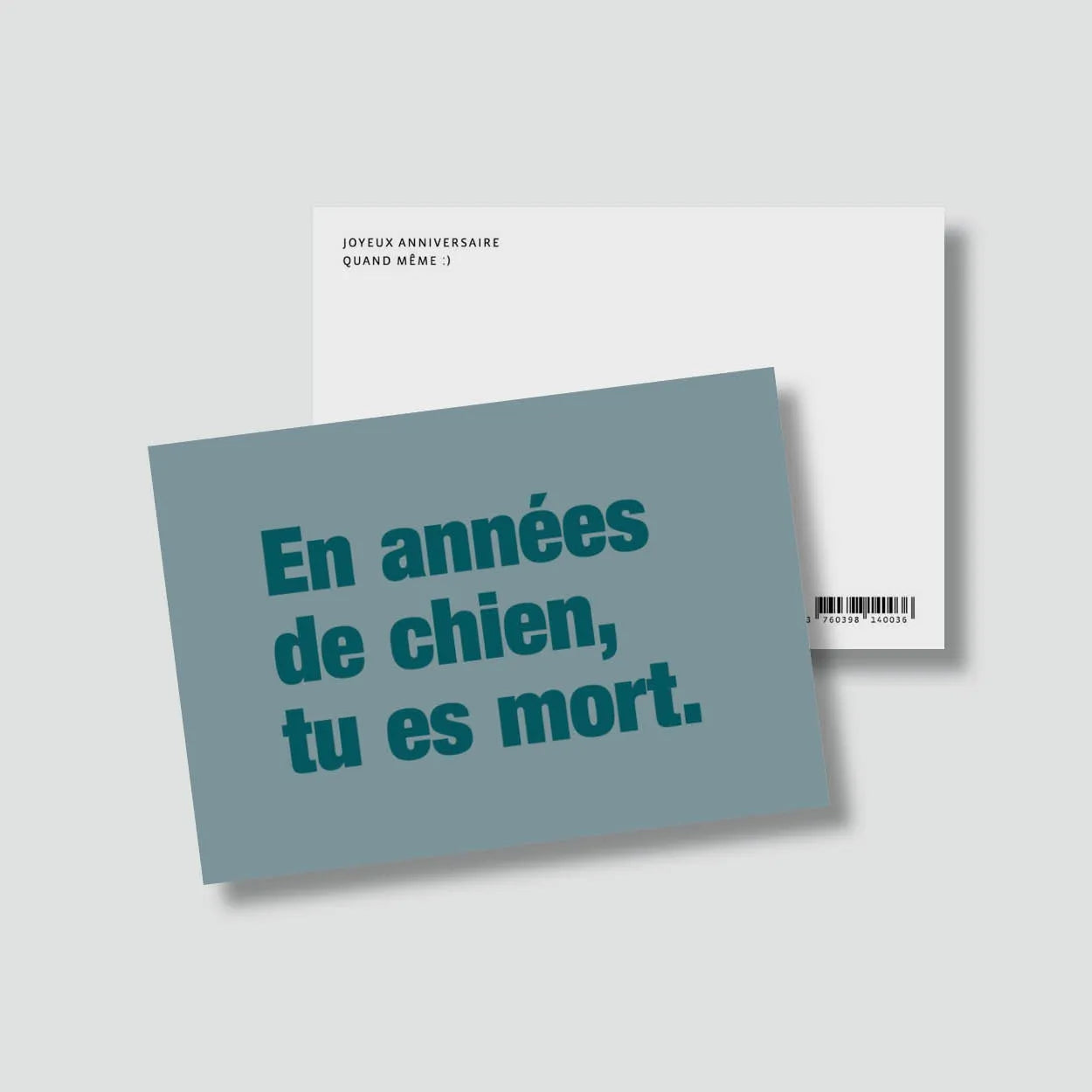Carte d'anniversaire "En années de chien tu es mort" par le Studio Bulma